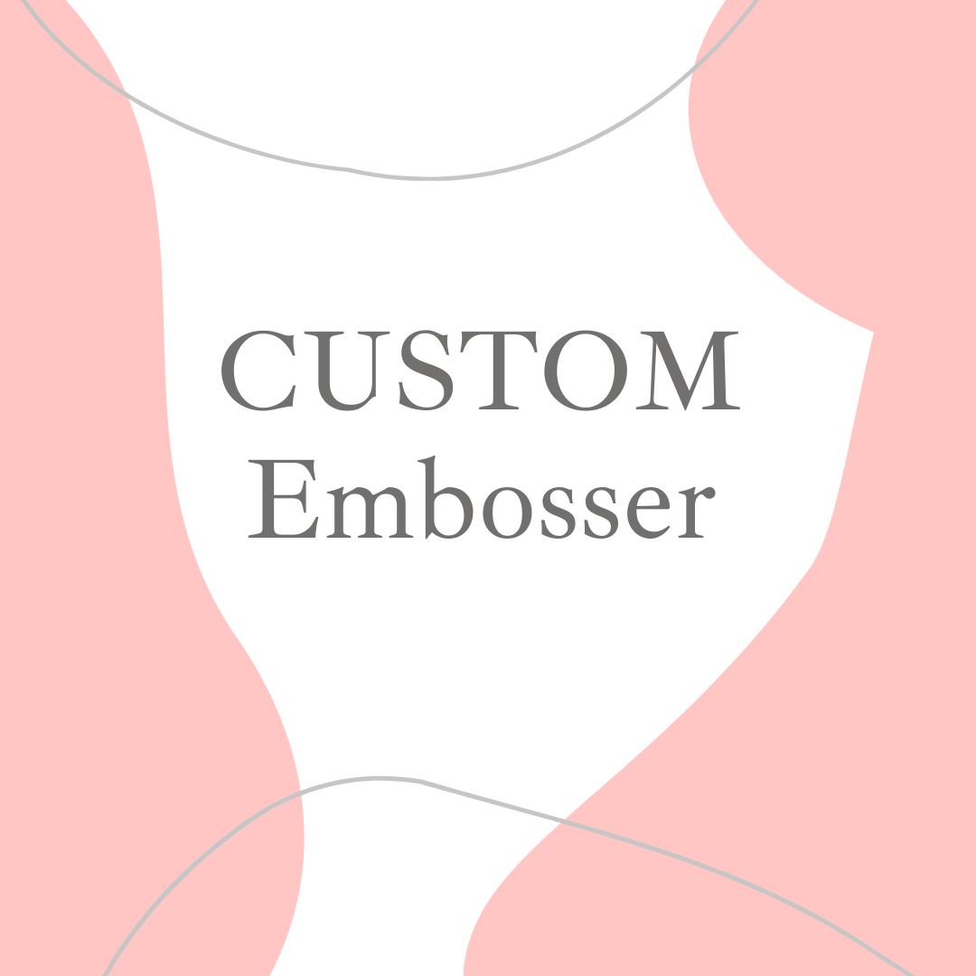 Reverse Embosser - Custom
