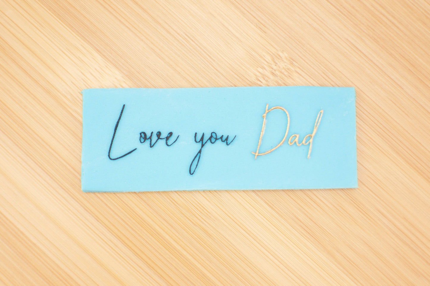 Reverse Embosser - Love you Dad