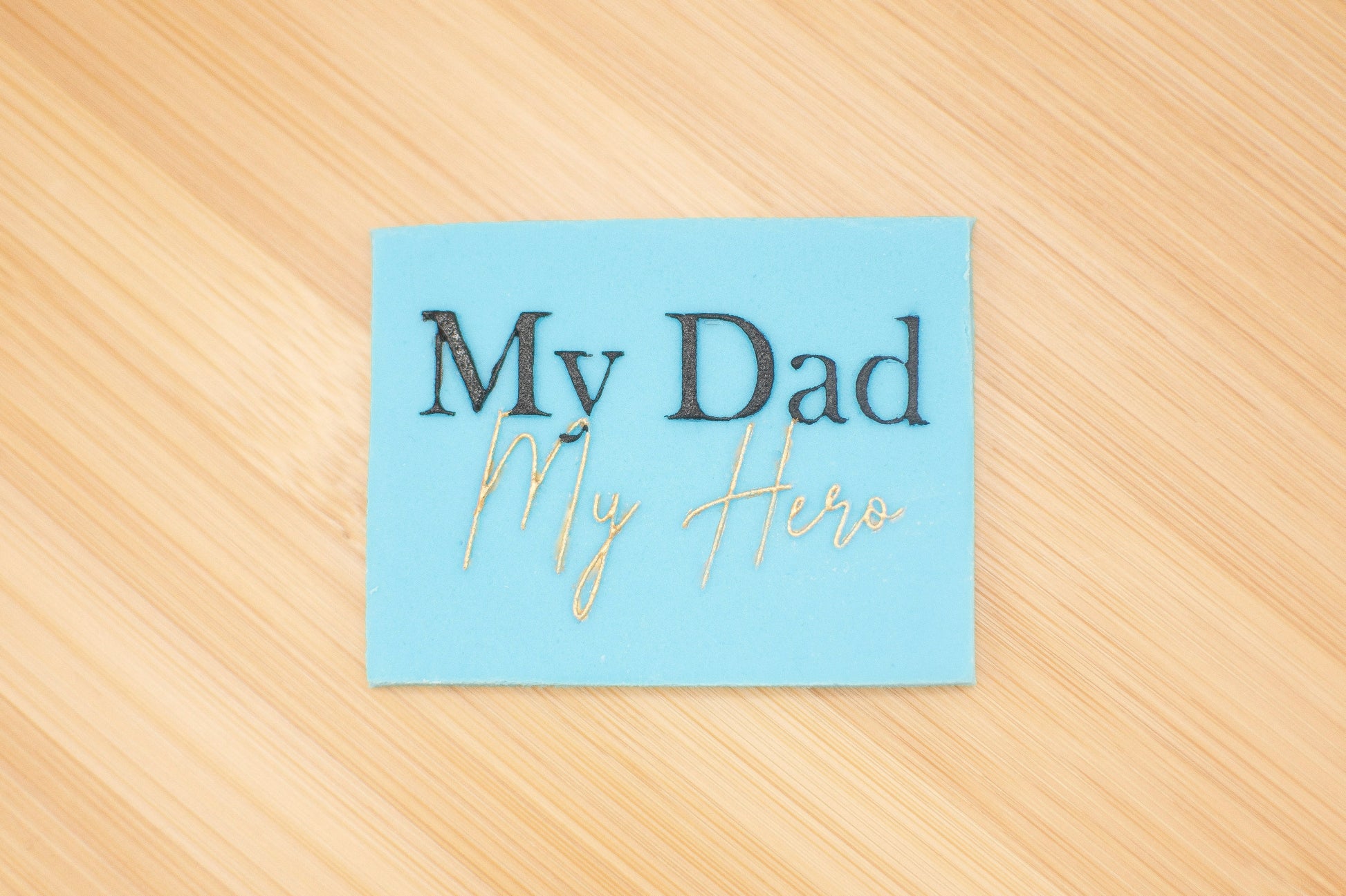 Reverse Embosser - My Dad, My Hero